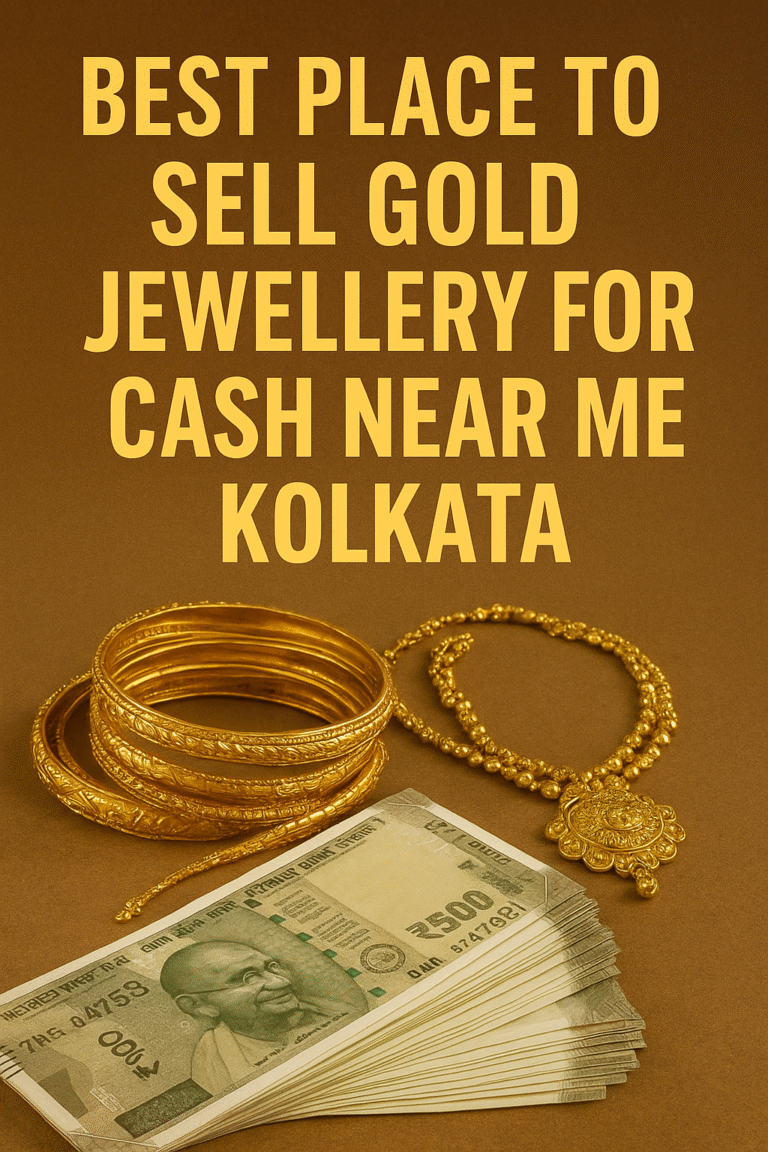 Best Place to Sell Gold Jewellery for Cash Near Me kolkata
